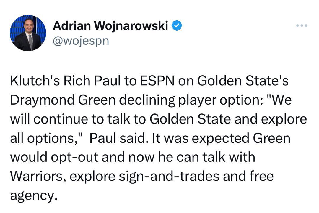 Woj：里奇·保罗在接受ESPN采访时谈到了勇士队的德拉蒙德·格林拒绝了球员选项(1)